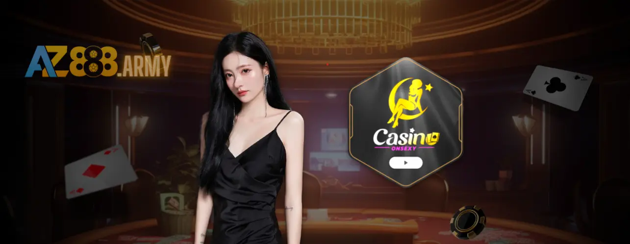 AZ888 sòng bài Online Casino Onsexy với các dealer sexy mang bikini chia bài. Có các game baccarat, rồng hổ, xóc đĩa, sicbo.