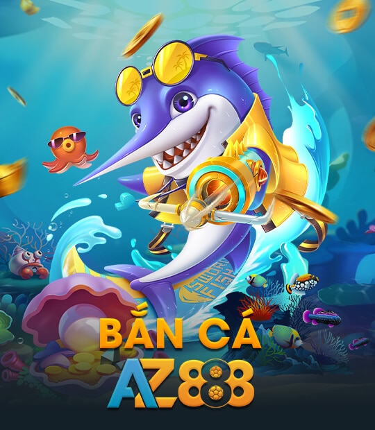 Bắn cá AZ888